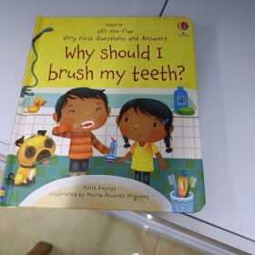 Very First Question and Answer Why should I brush my teeth?