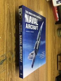 The World Encyclopedia of Naval Aircraft 精装 英文画册