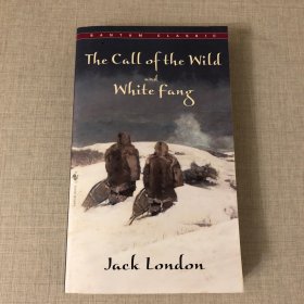 The Call of the Wild and White Fang 《野性的呼唤》和《白牙》 英文原版 杰克伦敦
