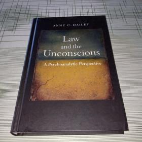 Law and the Unconscious: A Psychoanalytic Perspective