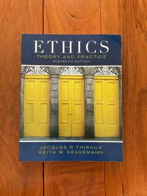 Ethics: Theory and Practice, 11th Edition