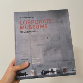 Corporate Museums Concepts Ideas Realisation /Jons Messeda