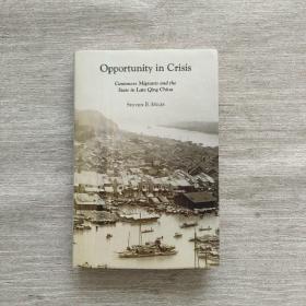 OPPORTUNITY IN CRISIS CANTONESE MIGRANTS AND THE STATE IN LATE QING CHIAN