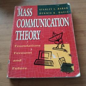 MASS COMMUNICATION THEORY