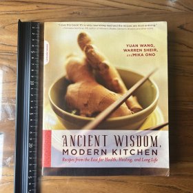 Ancient wisdom and modern kitchen recipes for long life 英文原版