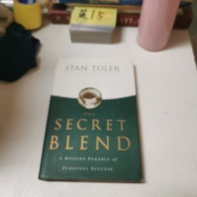英文原版THE SECRET BLEND A MODERN PARABLE of PERSONAL SUCCESS秘密混合 現(xiàn)代寓言 個人成功