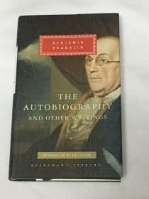 【英文原版】Benjamin Franklin：The Autobiography and Other Writings 本杰明·富兰克林自传和其它作品