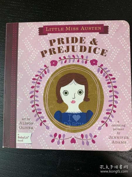 Pride&Prejudice:ABabyLitCountingPrimerBabyLit世界经典文学作品婴幼版：傲慢与偏见