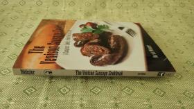 The Venison Sausage Cookbook:
A Complete Guide, From Field to Table