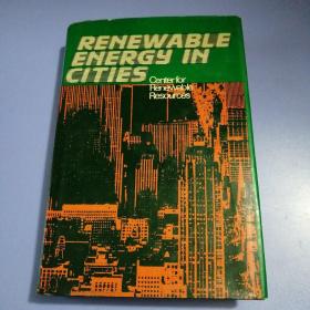 RENEWABLE ENERGY IN CITIES（精装，小16开）