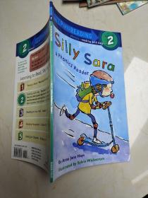 Silly Sara: A Phonics Reader (Step into Reading, Step 2) 进阶阅读2：愚蠢的萨拉-拼音读卡器