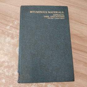 Bituminous Materials:ASPHALTS,TARS,AND PITCHES VOLUME1:General Aspects