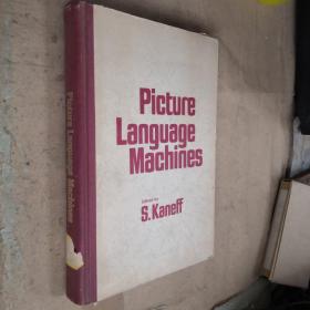 PICTURE LANGUAGE MACHINES 图象语言机器（英文版 精装）