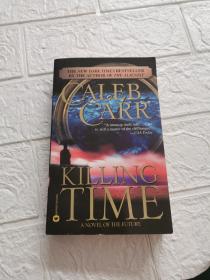 英文原版特价图书 Killing Time by Caleb Carr