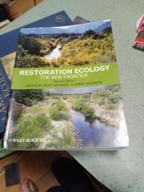 Restoration Ecology The new frontler