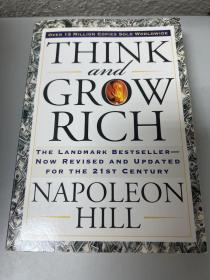 Think and Grow Rich：The Landmark Bestseller--Now Revised and Updated for the 21st Century