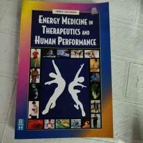 Energy Medicine in Therapeutics and Human Performace