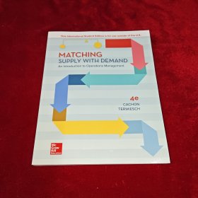 Matching Supply with Demand: An Introduction to Operations Management 4E杰拉德·卡桑（Gerard Cachon） 英文原版 运营管理