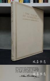 【限量签名插画本】The Vicar of Wakefield By Oliver Goldsmith. Illustrated by Arthur Rackham.《威克菲牧师传》，奥利弗·哥德史密斯著，阿瑟·拉克姆插画。犊皮装帧，封面和书脊烫金，毛边，部分书页未裁，上书口刷金。限量775册。