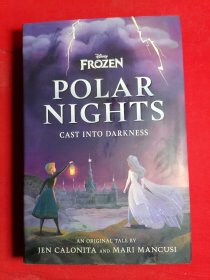 Disney Frozen Polar Nights: Cast Into Darkness 迪士尼冰雪奇缘小说 极夜 坠入黑暗 精装