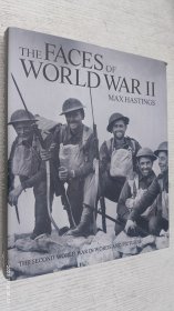 THE FACES OF WORLD WAR II MAX HASTINGS 二战的面孔(英文版)