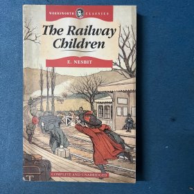 Railway Children　铁路边的孩子(Wordsworth Classics) 9781853261077