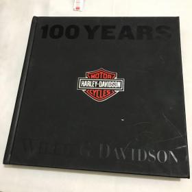 100 YEARS OF HARLEY-DAVIDSON MOTOR CYCLES（英文原版《哈雷太子100年》 带有戴维森英文签名，难得的机车收藏佳品 ！）