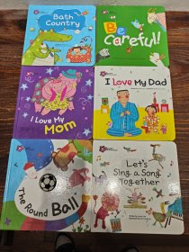 【多图实拍】英文原版童书绘本六册合售：bath country/i love my mom/i love my dad/be careful/let's sing a song together/the round ball（精装本）