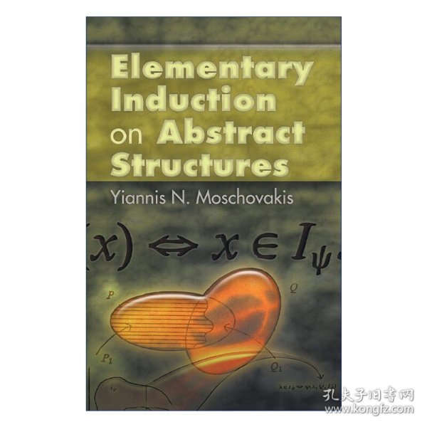 Elementary Induction on Abstract Structures (Dover Books on Mathematics)