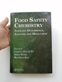 Food Safety Chemistry: Toxicant Occurrence, Analysis and Mitigation（食品安全化学：毒物发生、分析和缓解）