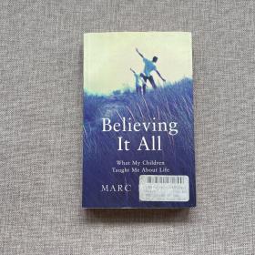 Believing It All《相信這一切》