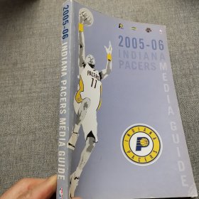 2005-06 INDIANA PACERS MEDIA GUIDE