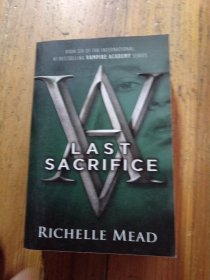 Last Sacrifice: A Vampire Academy Novel