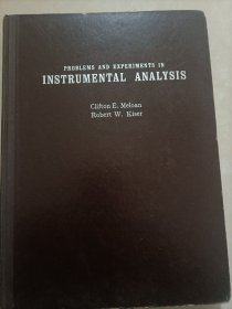 problems and experiments in instrumental analysis 仪器分析中的问题与实践1963年 英文原版书