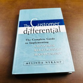 The Customer Differential: Complete Guide to Implementing Customer Relationship Management