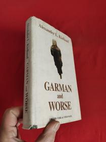 GARMAN AND WORSE    （32开，精装） 【详见图】