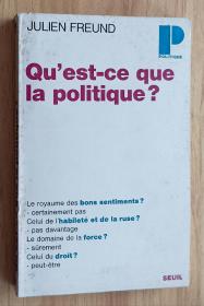 法文书 Qu'est-ce que la politique ? de Julien Freund (Auteur)/什么是政治？