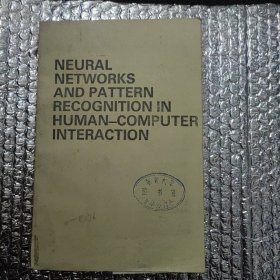 NEURAL NETWORKS ANDPATTERN RECOGNITION IN HUMAN-COMPUTER INTERION