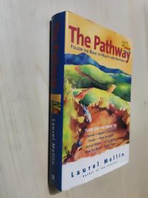 The Pathway: Follow the Road to Health and Happiness