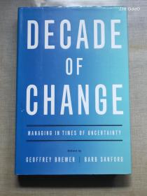 Decade of Change: Managing in Times of Uncertainty