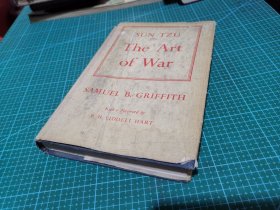 1963年版 牛津大学 英译本《孙子兵法》/ 格里菲思, 英译, Samuel B. Griffith / Sun Tzu: The Art of War, Translated and with an Introduction by Samuel B. Griffith, with a Foreword by B. H. Liddell Hart