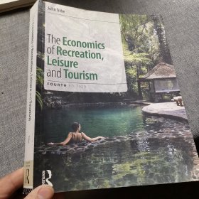 The Economics of Recreation，Leisure and Tourism