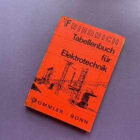 TABELLENBUCH FÜR ELEKTROTECHNIK. 电气工程图表 德文原版