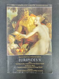 Euripides V：Electra, The Phoenician Women, The Bacchae