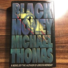 Black Money 黑钱 Michael M.
Thomas 英文原版