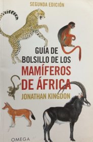 西班牙文原版 非洲哺乳动物图鉴 配有地图与拉丁文学名 Guia de Bolsillo de los Maniferos de Africa by Jonathan Kingdon