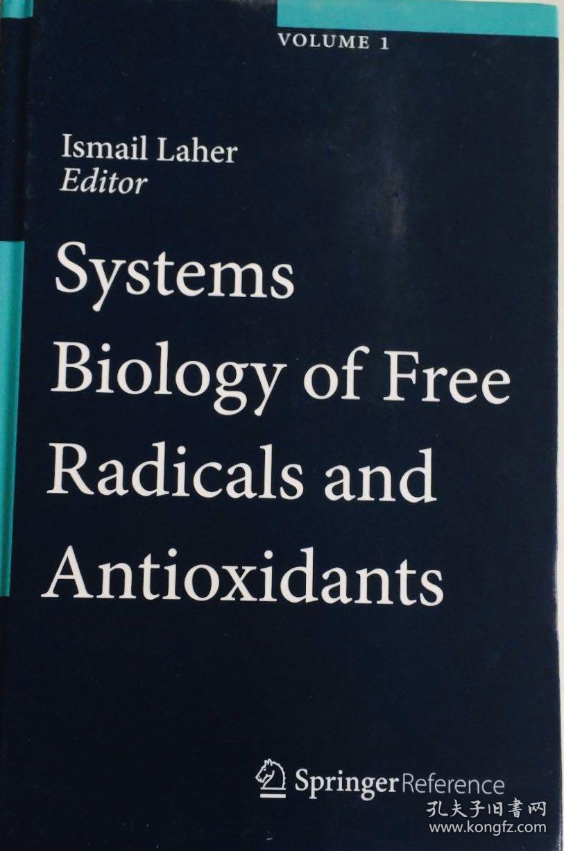 systems biology of free radicals and antioxidants volume1-5自由基和抗氧化剂的系统生物学 1-5 品好英文原版精装