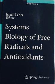 systems biology of free radicals and antioxidants volume1-5自由基和抗氧化剂的系统生物学 1-5 品好英文原版精装