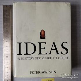 Ideas: A History from Fire to Freud 思想史：从火到弗洛伊德 Peter Watson