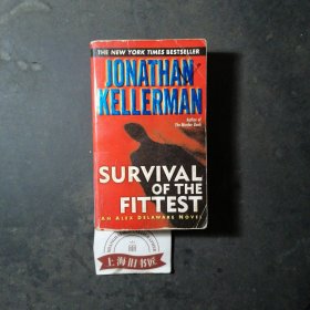 SURVIVAL OF THE FITTEST